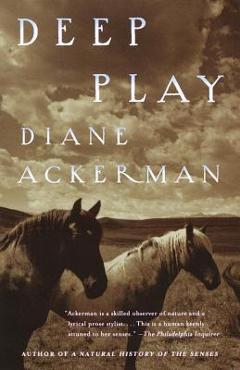 Poza produsului Deep Play - Diane Ackerman