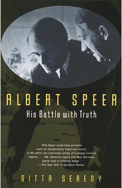 Poza produsului Albert Speer: His Battle with Truth - Gitta Sereny