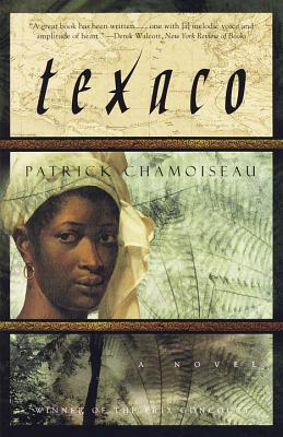 Texaco - Patrick Chamoiseau