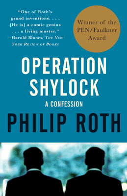 Operation Shylock: A Confession - Philip Roth