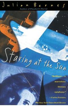 Coperta cărții 'Staring at the Sun - Julian Barnes'