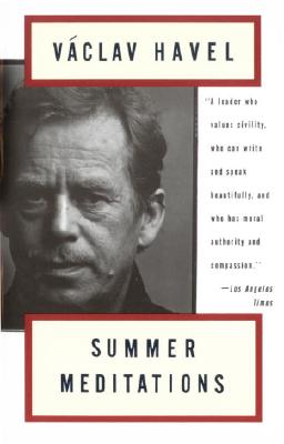Summer Meditations - Vaclav Havel
