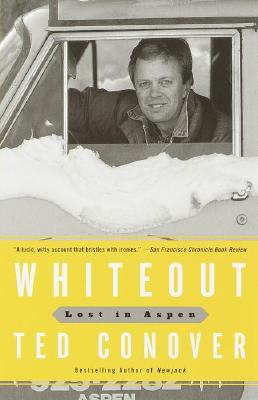 Whiteout: Lost in Aspen - Ted Conover