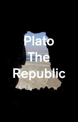 The Republic: The Complete and Unabridged Jowett Translation - Plato