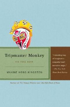Coperta cărții 'Tripmaster Monkey: His Fake Book - Maxine Hong Kingston'