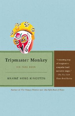 Coperta cărții 'Tripmaster Monkey: His Fake Book - Maxine Hong Kingston'