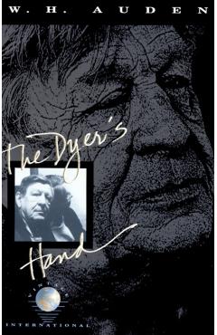The Dyer's Hand - W. H. Auden