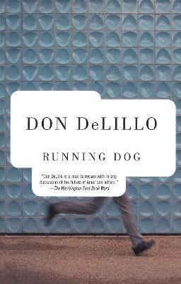 Running Dog - Don Delillo
