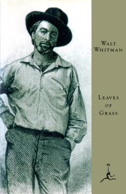 Leaves of Grass: The Death-Bed Edition - Walt Whitman