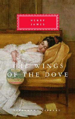The Wings of the Dove: Introduction by Grey Gowrie - Henry James
