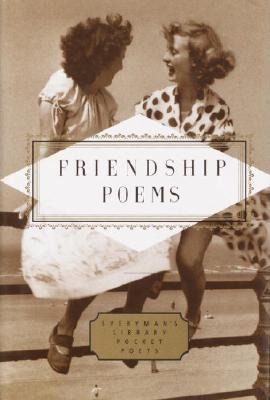 Friendship Poems - Peter Washington