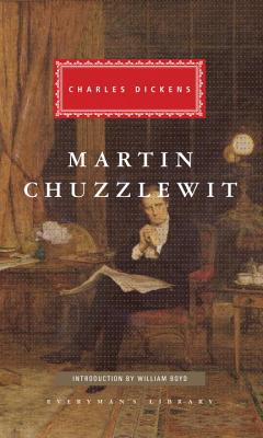 Martin Chuzzlewit: Introduction by William Boyd - Charles Dickens