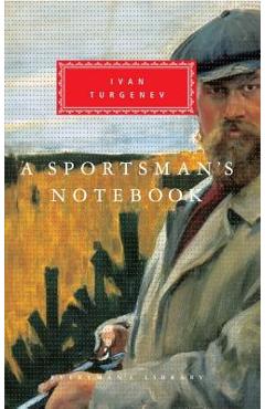 Coperta cărții 'A Sportsman's Notebook: Introduction by Max Egremont - Ivan Sergeevich Turgenev'