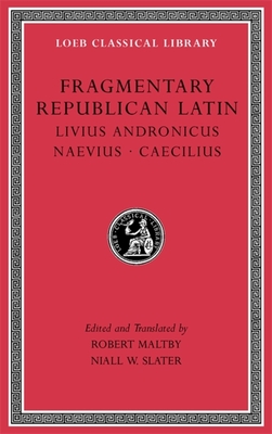 Fragmentary Republican Latin - Robert Maltby
