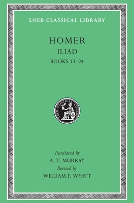 Iliad: Books 13-24 - Homer