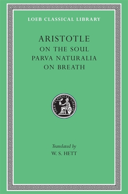 On the Soul. Parva Naturalia. on Breath - Aristotle