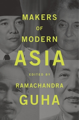Makers of Modern Asia - Ramachandra Guha