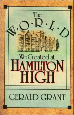 Poza produsului World We Created at Hamilton High (Revised) - Gerald Grant