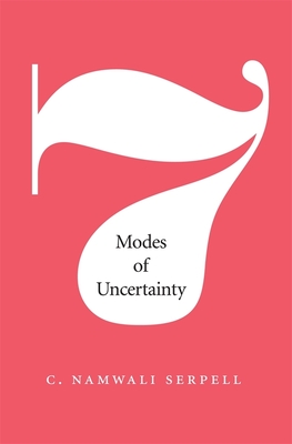 Seven Modes of Uncertainty - Serpell