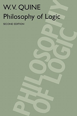 Philosophy of Logic: 2nd Edition - W. V. Quine