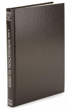 Poza produsului New Introduction to Greek: Third Edition Revised and Enlarged (Rev and Enl) - Alston Hurd Chase