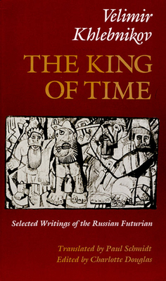 King of Time P - Velmir Khlebnikov