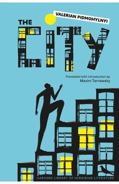 Poza produsului The City - Valerian Pidmohylnyi