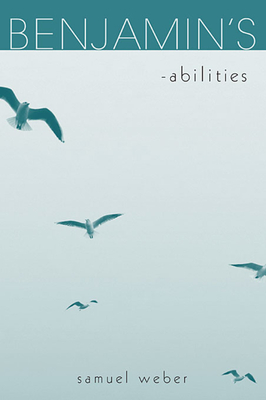 Benjamin's -abilities - Samuel Weber