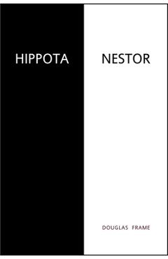 Coperta cărții 'Hippota Nestor - Douglas Frame'
