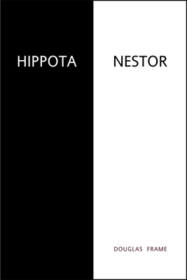 Coperta cărții 'Hippota Nestor - Douglas Frame'