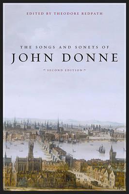 Songs and Sonets of John Donne: Second Edition - John Donne