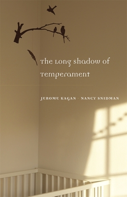 Long Shadow of Temperament - Jerome Kagan