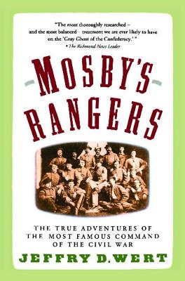 Mosby's Rangers - Jeffry D. Wert