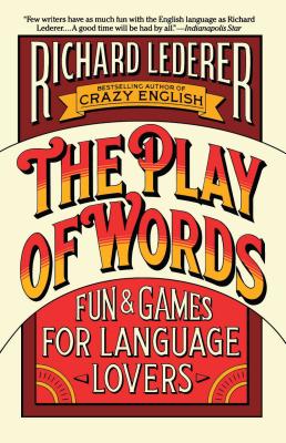 The Play of Words - Richard Lederer