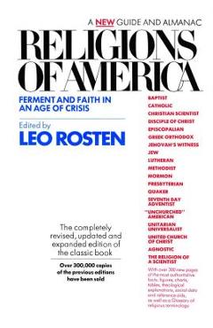 Coperta cărții 'Religions of America: Ferment and Faith in an Age of Crisis: A New Guide and Almanac - Leo Rosten'