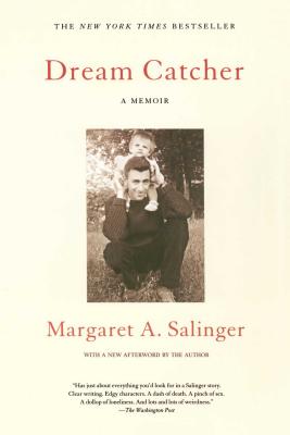 Dream Catcher: A Memoir - Margaret A. Salinger