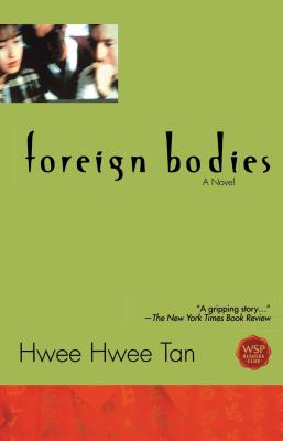 Foreign Bodies - Hwee Hwee Tan