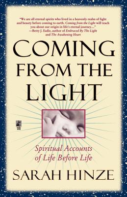 Coming from the Light - Sarah Hinze