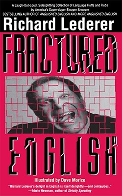 Coperta cărții 'Fractured English - Richard Lederer'