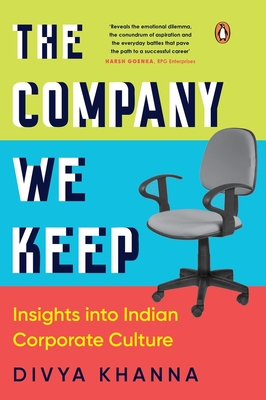 Coperta cărții 'Company We Keep: Insights Into Indian Corporate Culture - Divya Khanna'