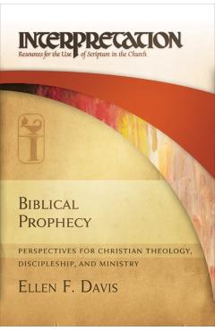 Biblical Prophecy - Ellen Davis