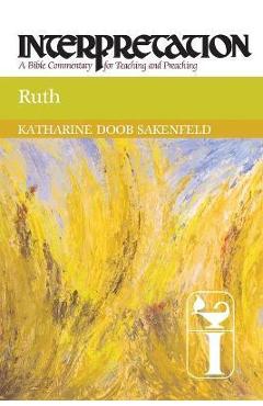 Coperta cărții 'Ruth Interpretation - Katharine Doob Sakenfeld'