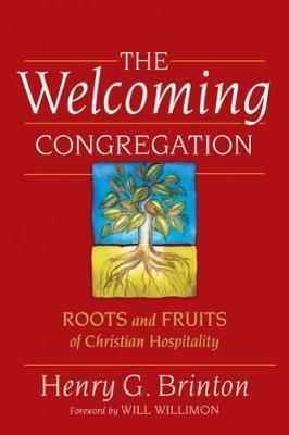 The Welcoming Congregation - Henry G. Brinton