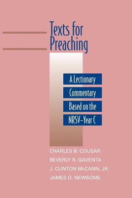 Texts for Preaching - Charles B. Cousar