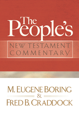 People's New Testament Commentary - M. Eugene Boring