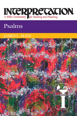 Psalms (Interpretation) - James Luther Mays