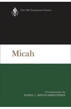 Coperta cărții 'Micah: A Commentary - Daniel L. Smith-christopher'