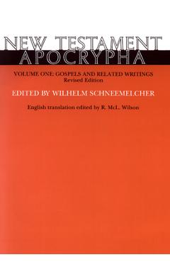 Coperta cărții 'New Testament Apocrypha Vol 1 - Wilhelm Schneemelcher'