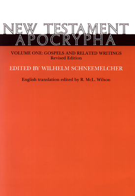 New Testament Apocrypha Vol 1 - Wilhelm Schneemelcher