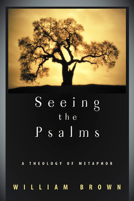 Seeing the Psalms - Brown